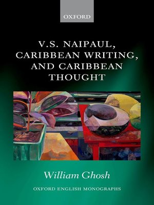 cover image of V.S. Naipaul, Caribbean Writing, and Caribbean Thought